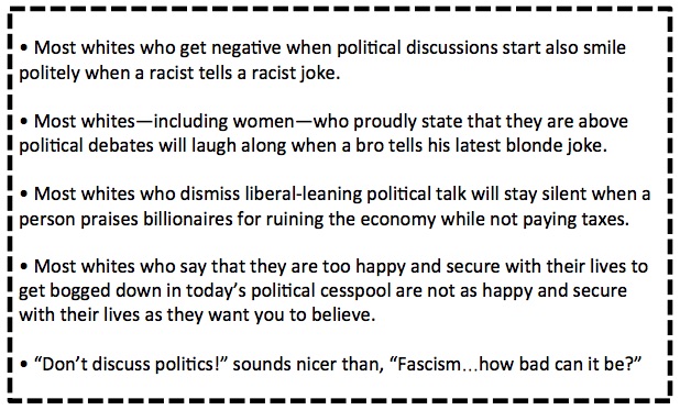 White People Who Don't Discuss Politics